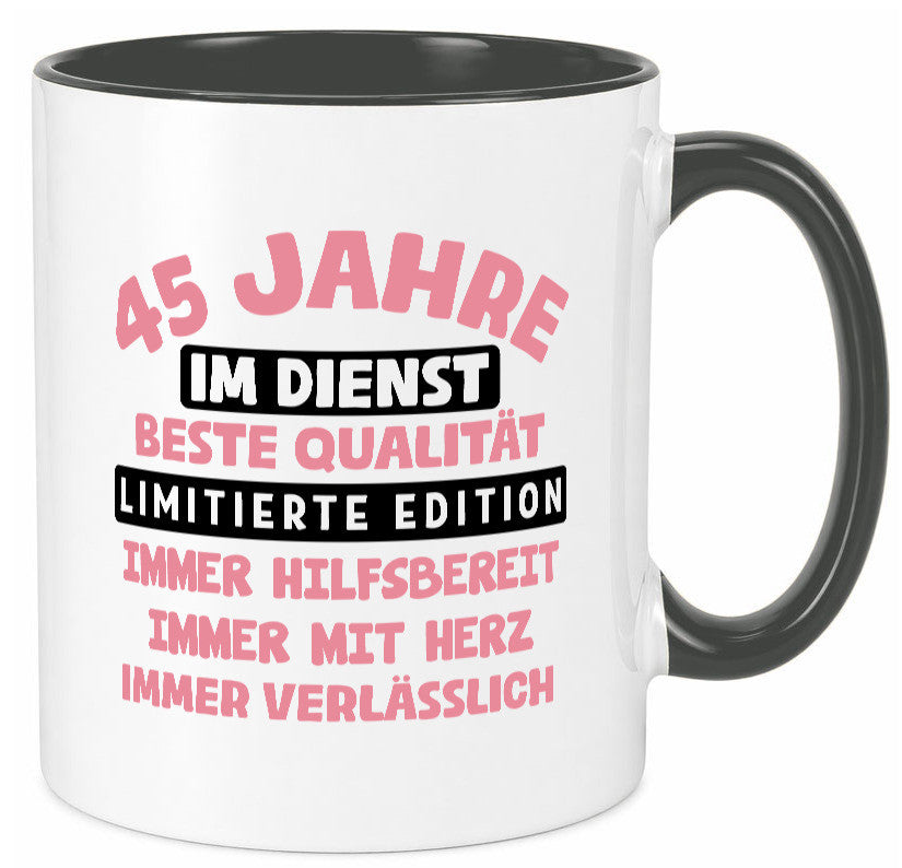 45 Jahre im Dienst | Jubiläum Arbeit v11 Geschenk Kollegen Büro lustiger Spruch Tasse