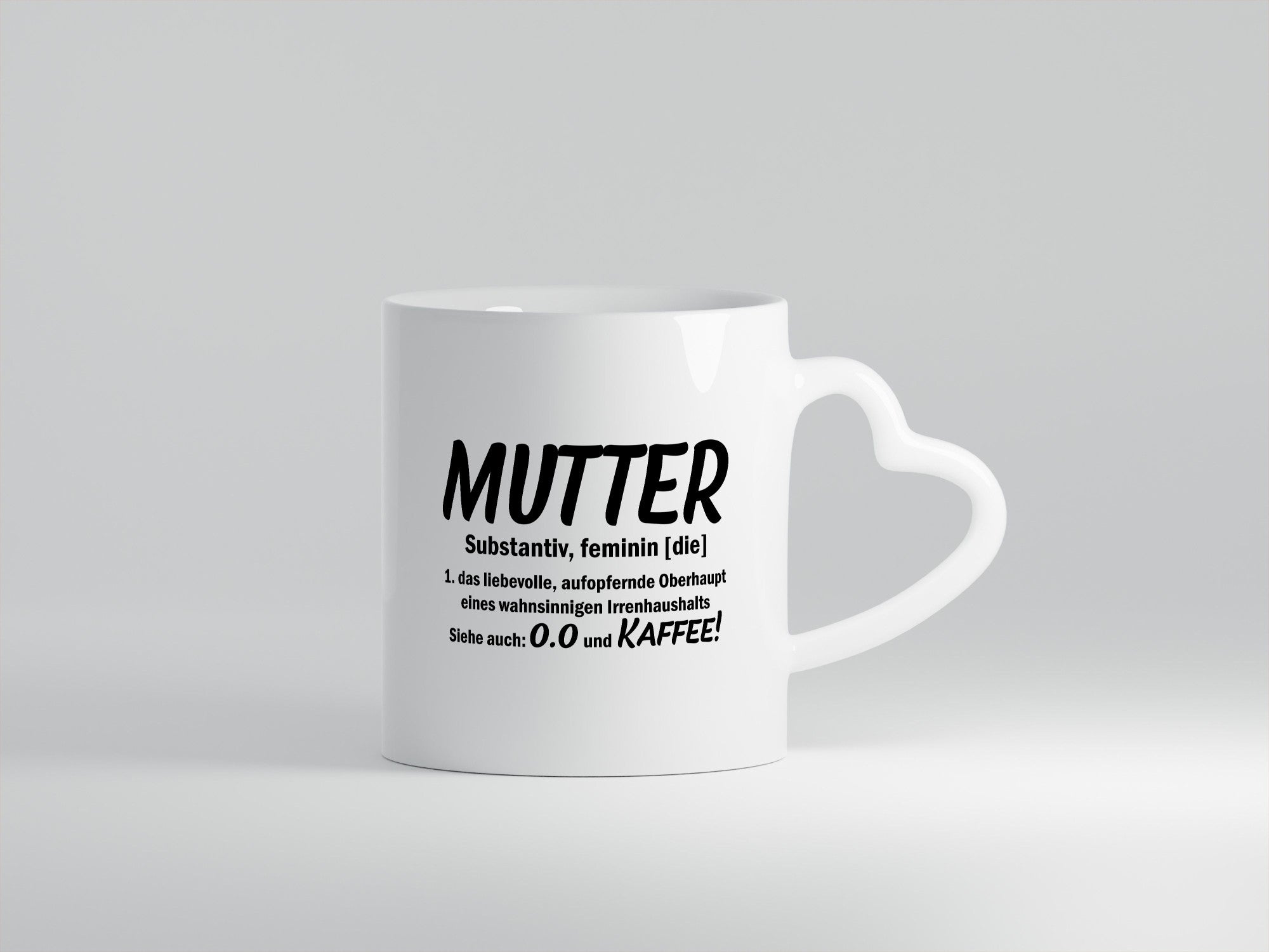 Mutter | Muttertag Liebevolle Mama lustiger Spruch Geschenk Familie