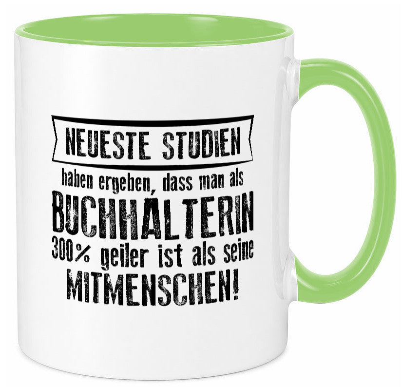 Neuste Studien: Buchhalterin | Buchhaltung Humor Geschenkidee Tasse