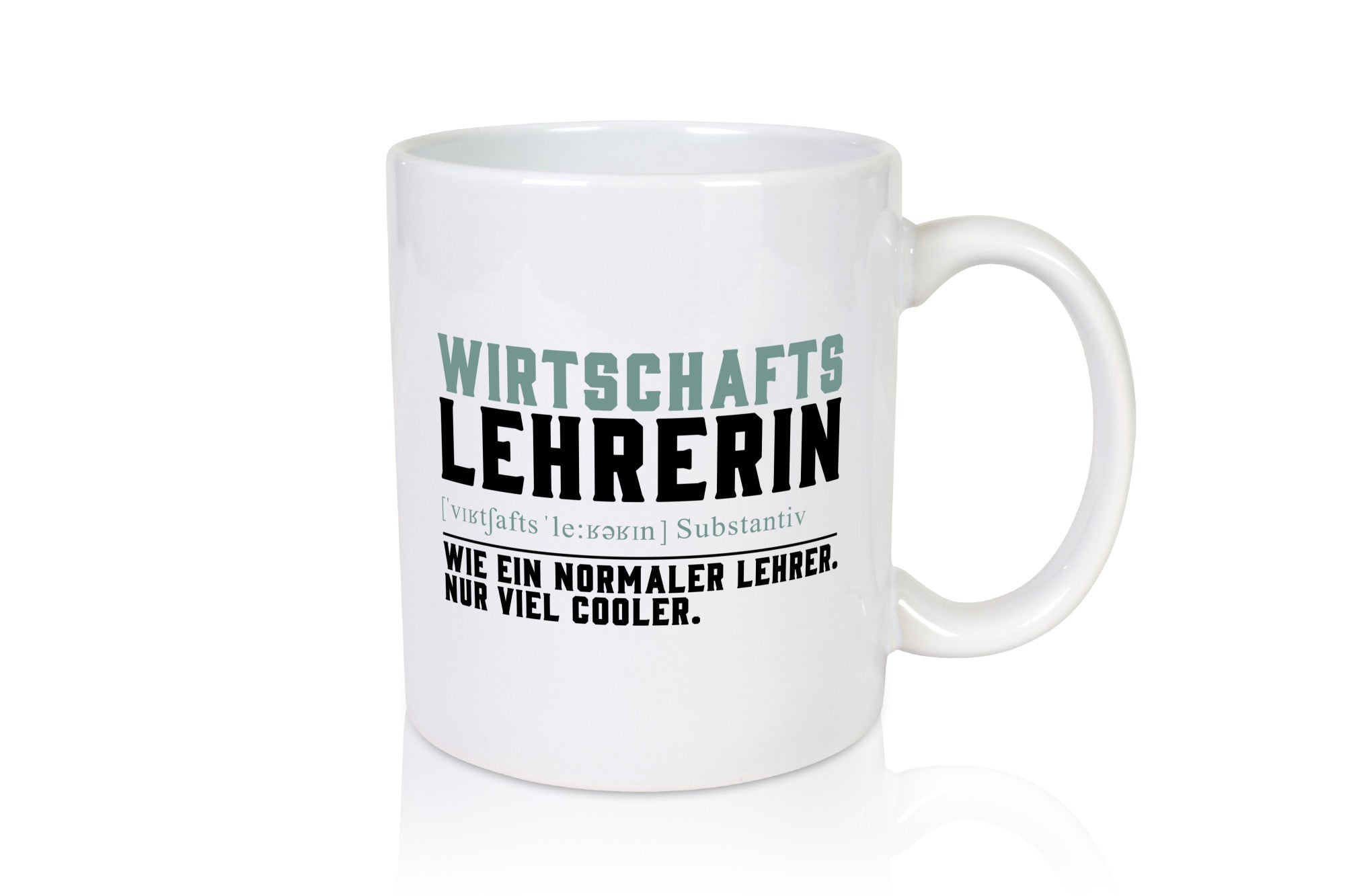 Wirtschaftslehrerin | Unterricht Lieblingslehrerin lustig Humor Geschenkidee