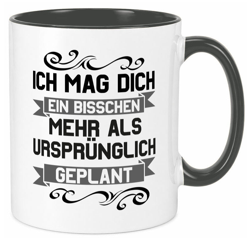 Ich mag dich mehr als geplant | Best Freinds Freundschaft Geschenkidee Humor