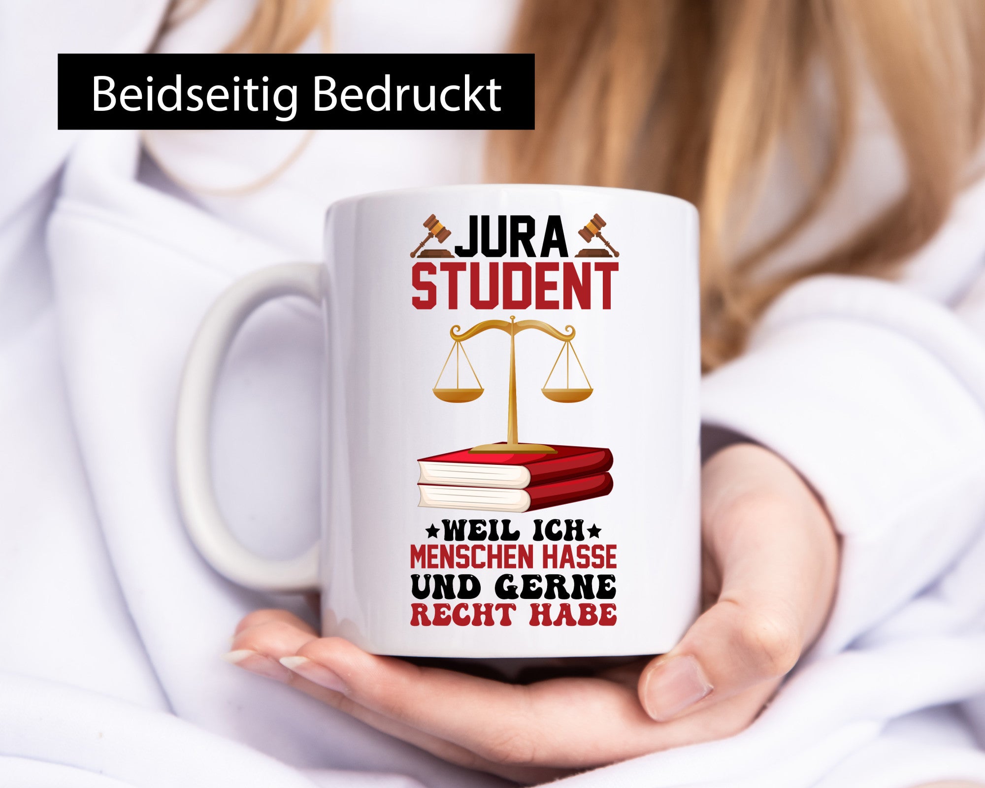 Jura Student | Hasst Menschen Jurist Geschenkidee Humor Tasse