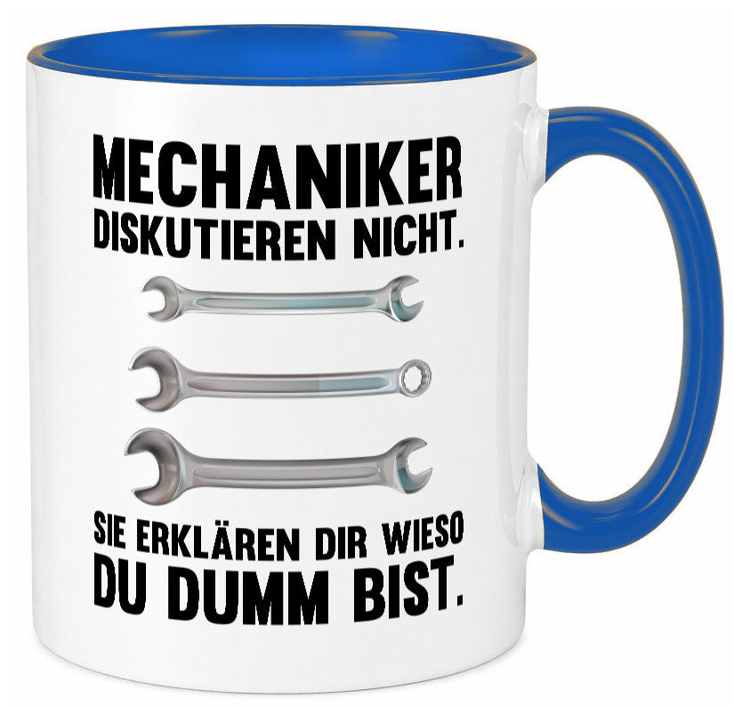 Mechaniker Diskutieren nicht sie erklären nur wieso Geschenkidee Tierliebhaber Tasse