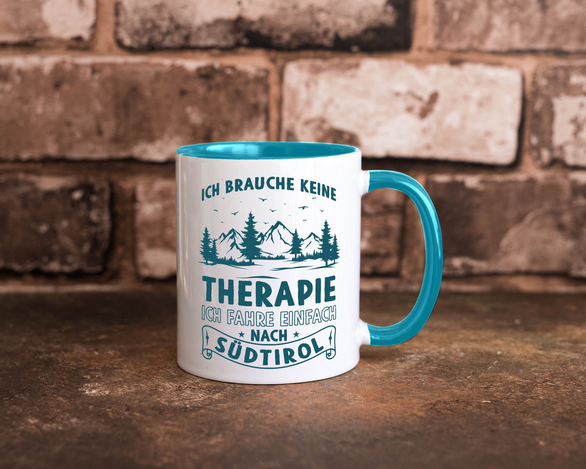 Keine Therapie, ich muss nach Südtirol | Berge Wald Geschenkidee Humor Tasse