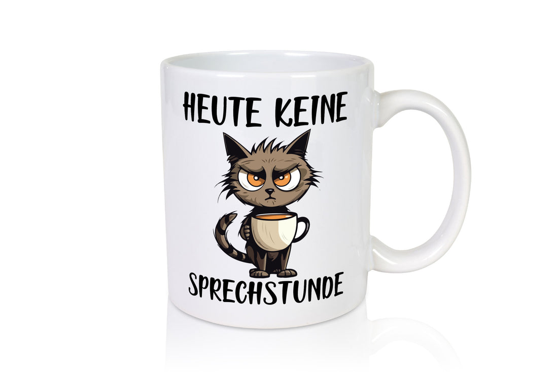 Heute keine Sprechstunde | Katze mit Tasse lustig Tierliebhaber Humor Geschenk