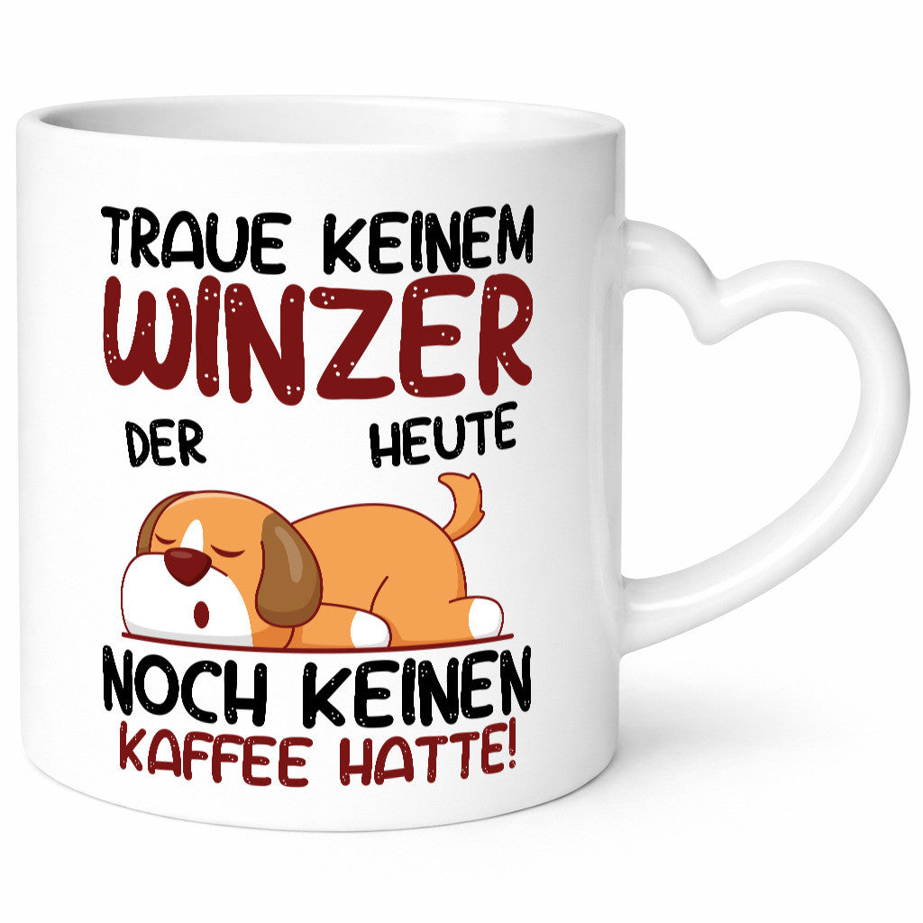Traue keinem Winzer | Weinbauer Wein Geschenkidee Humor Tasse