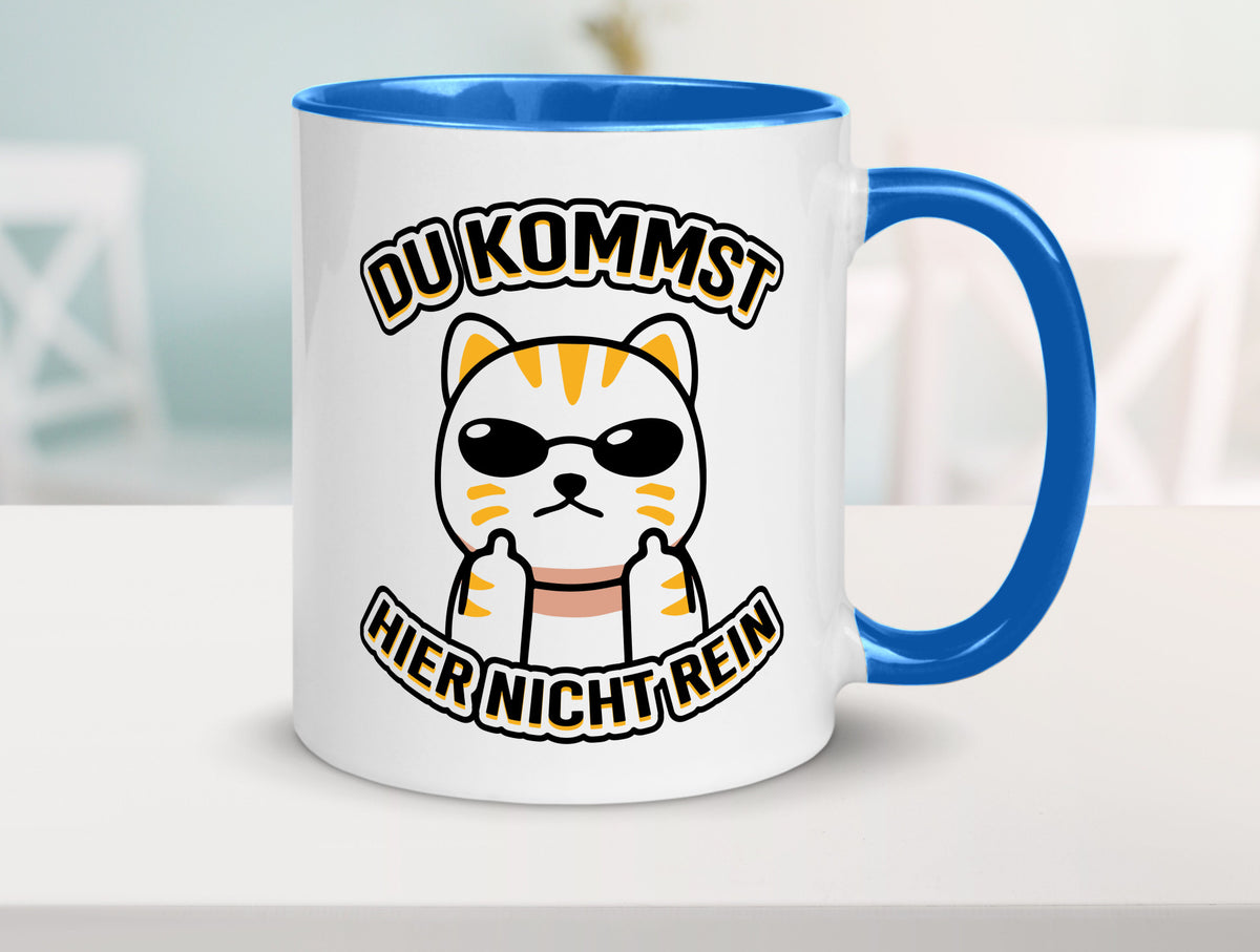 Du kommst hier nicht rein | Böse Katze Humor Tierliebhaber Geschenkidee Tasse
