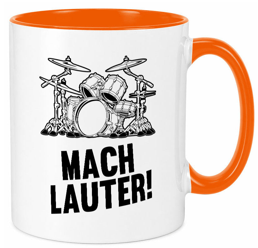 Mach lauter | Schlagzeug Band Musiker Geschenkidee Humor Tasse
