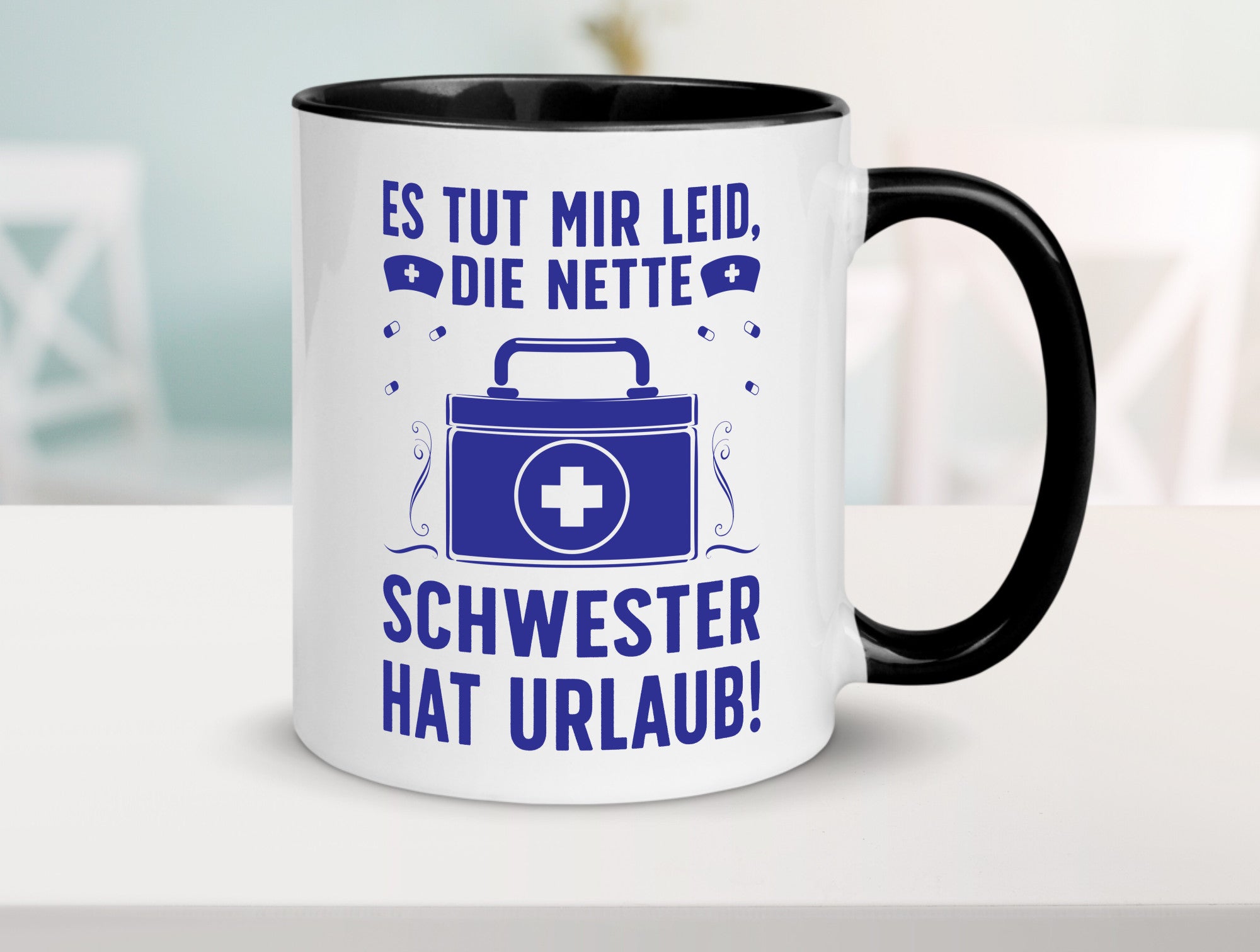 Nette Schwester hat Urlaub | Arztkoffer Tabletten lustiger Spruch Geschenk