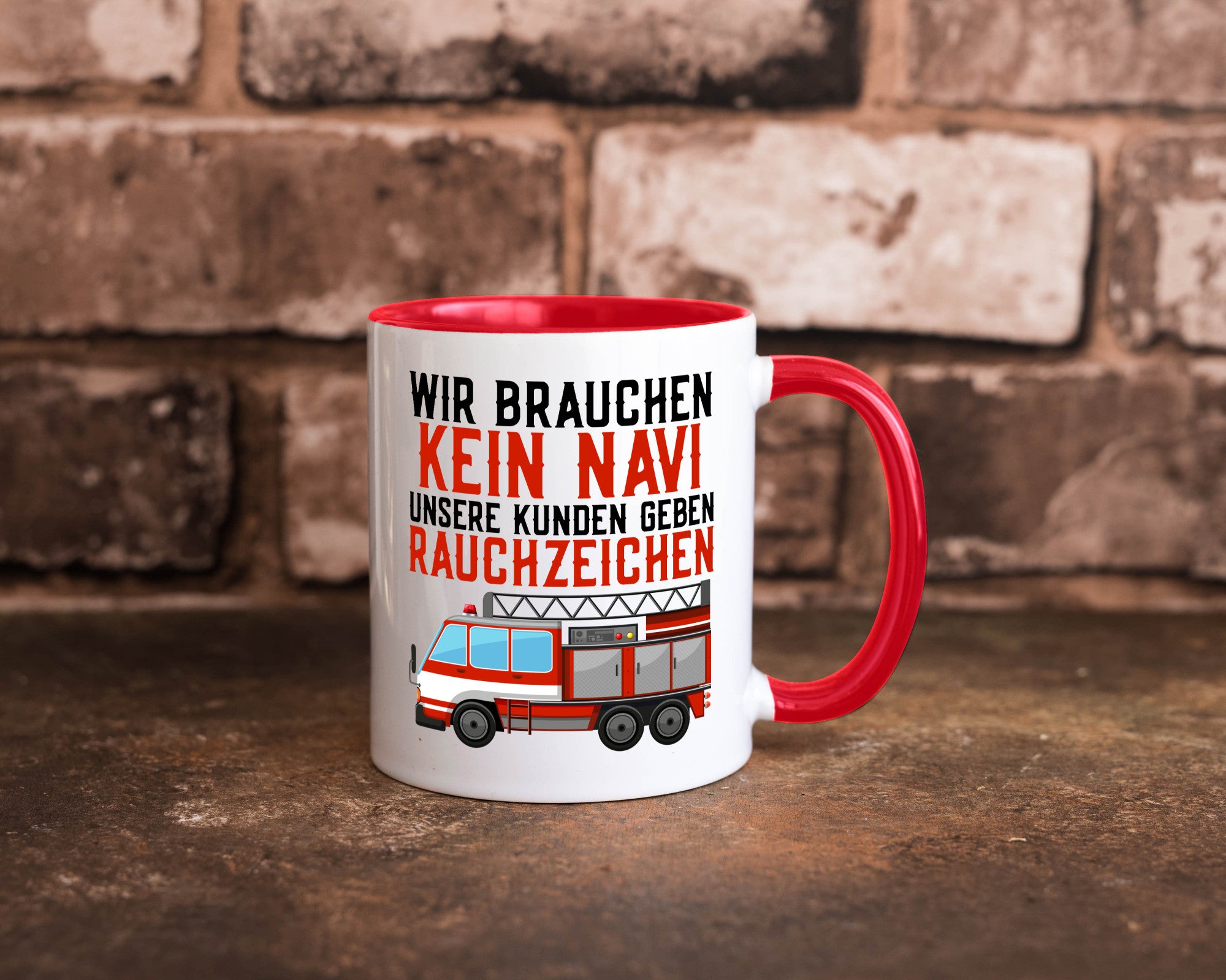 Wir brauchen kein Navi | Feuerwehr Brand Rauchzeichen Geschenkidee Humor Tasse