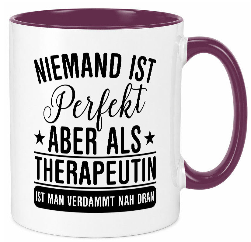 Verdammt nah dran: Therapeutin | Psychotherapie Therapie lustig Humor Tasse