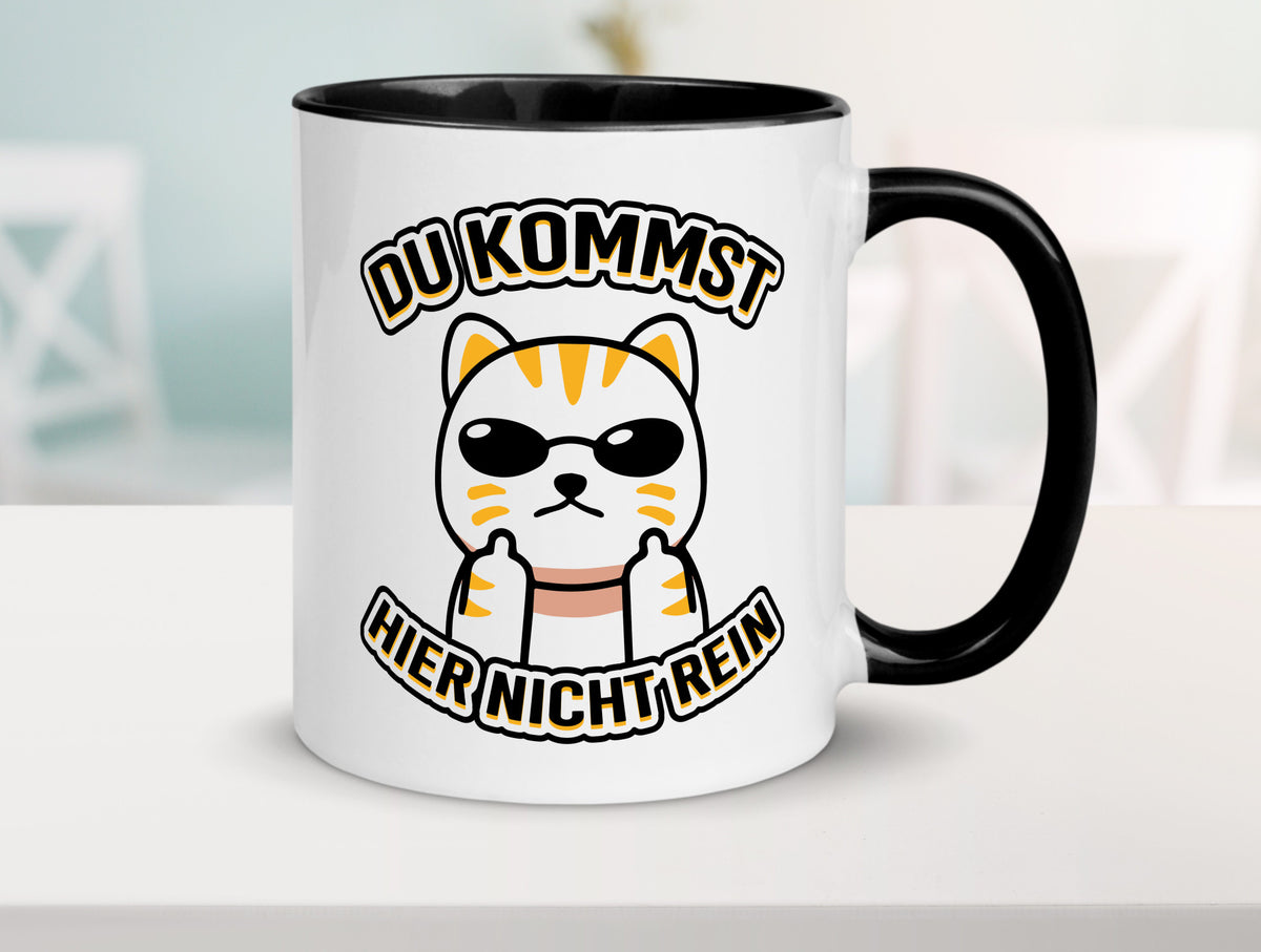 Du kommst hier nicht rein | Böse Katze Humor Tierliebhaber Geschenkidee Tasse