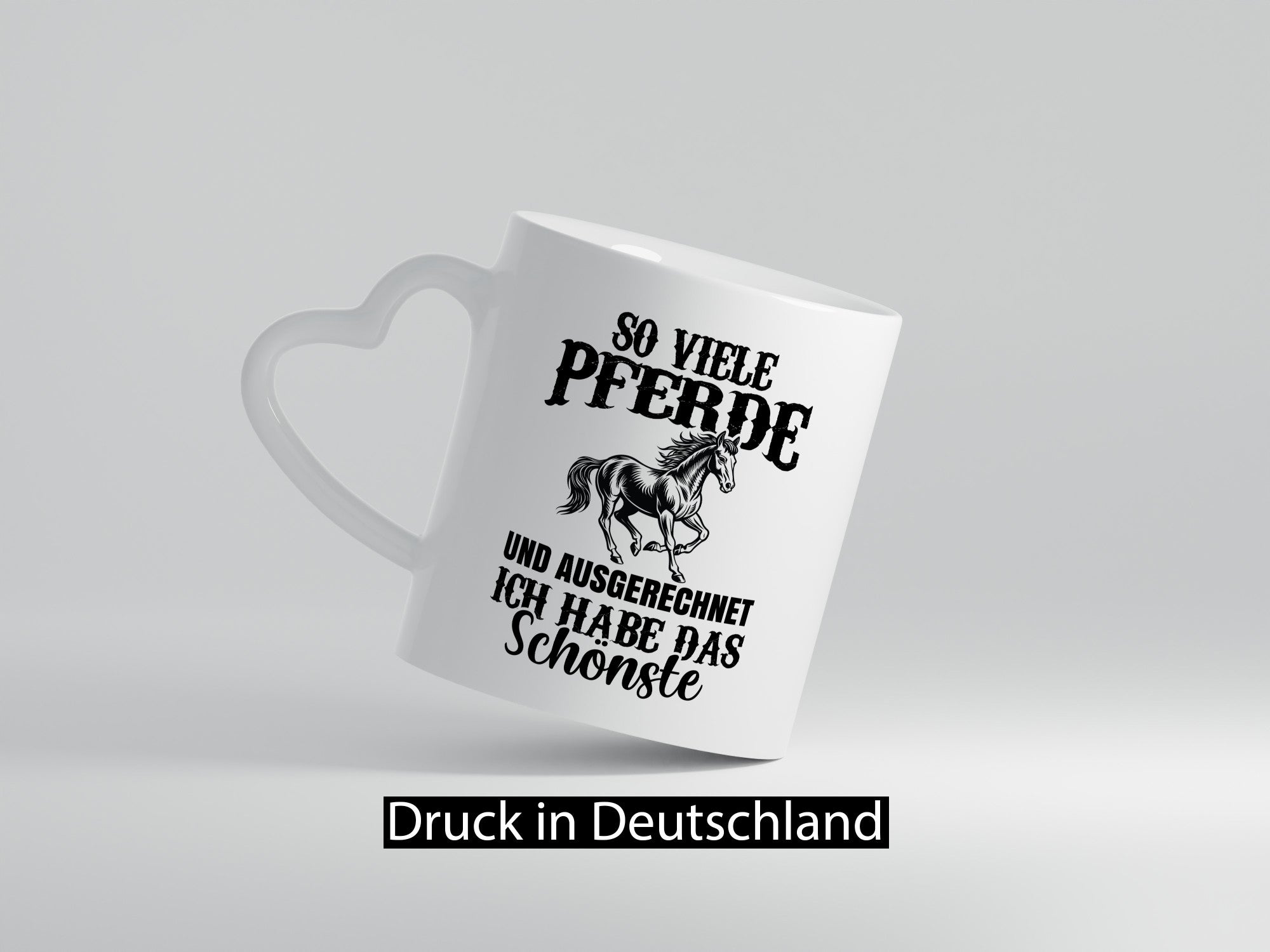 So viele Pferde und ich hab das schöänste | Humor Geschenkidee Tasse
