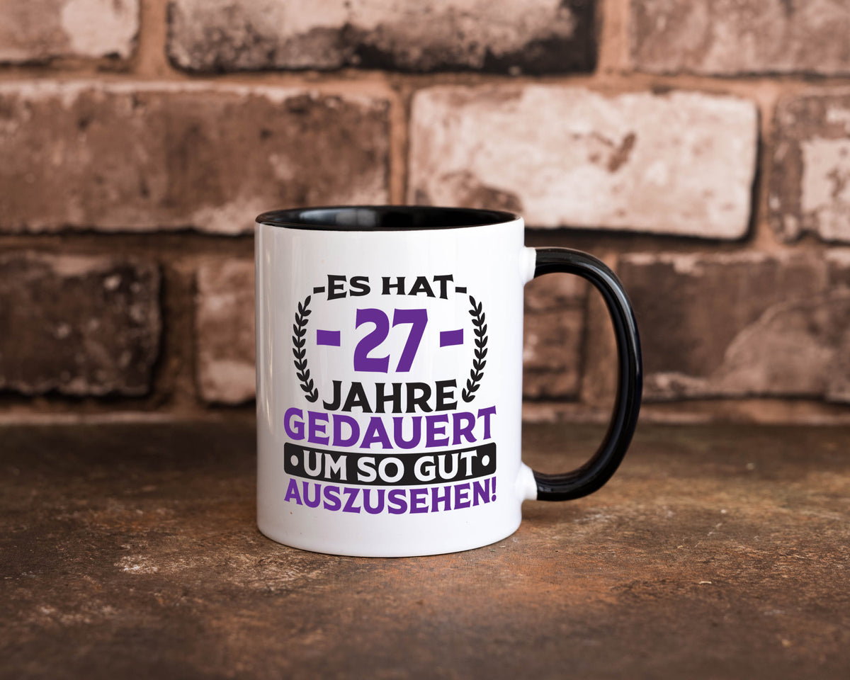 27 Jahre gedauert um so gut auszusehen | 27. Geburtstag v2 Geschenkidee Humor Tasse