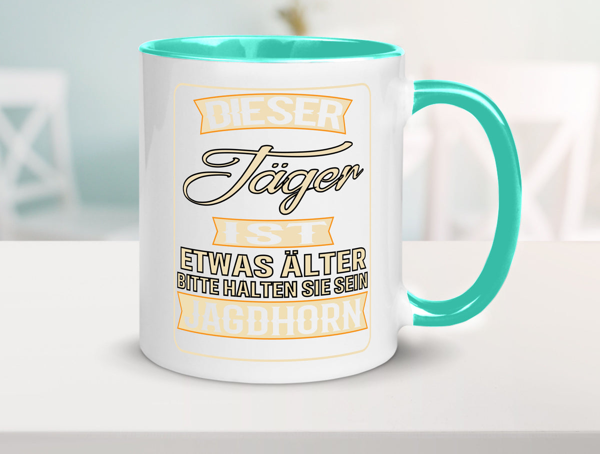 Dieser Jäger ist etwas Älter halten sie sein Jagthorn lustiger Spruch Geschenk Tasse