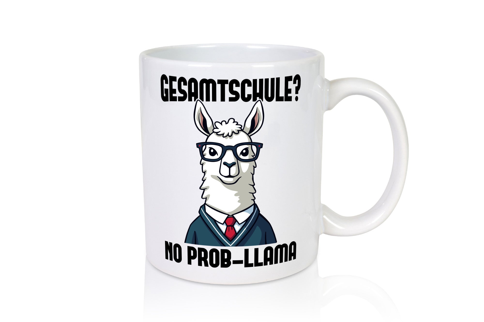 Gesammtschule | no prob-llama Einschuldung Humor Geschenkidee Tasse