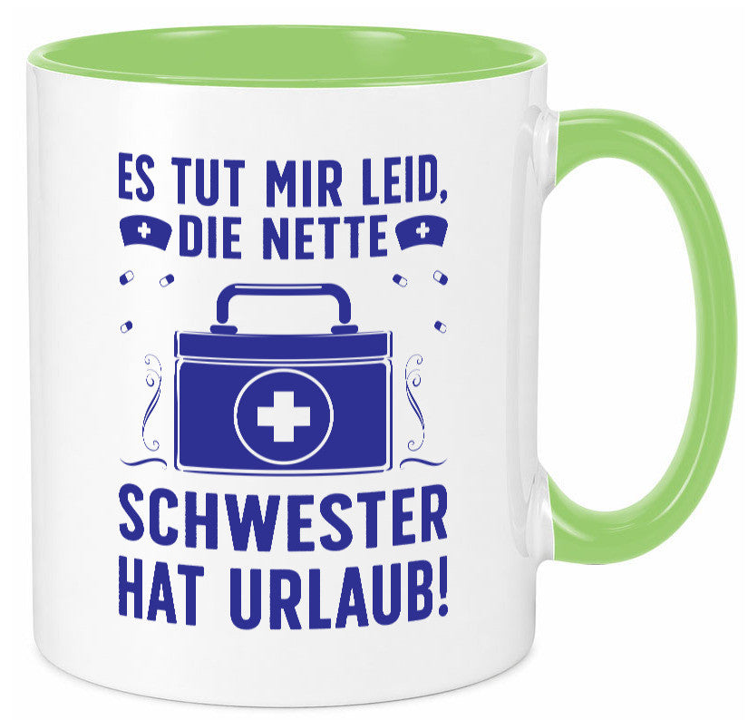 Nette Schwester hat Urlaub | Arztkoffer Tabletten lustiger Spruch Geschenk