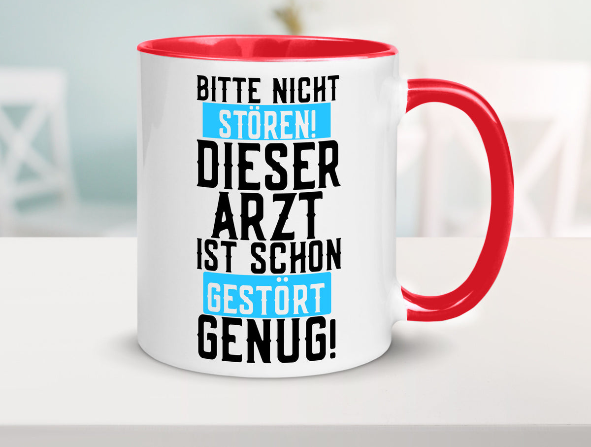 Bitte nicht stören | gestörter Arzt Sarkasmus Klinik Geschenkidee Humor Tasse