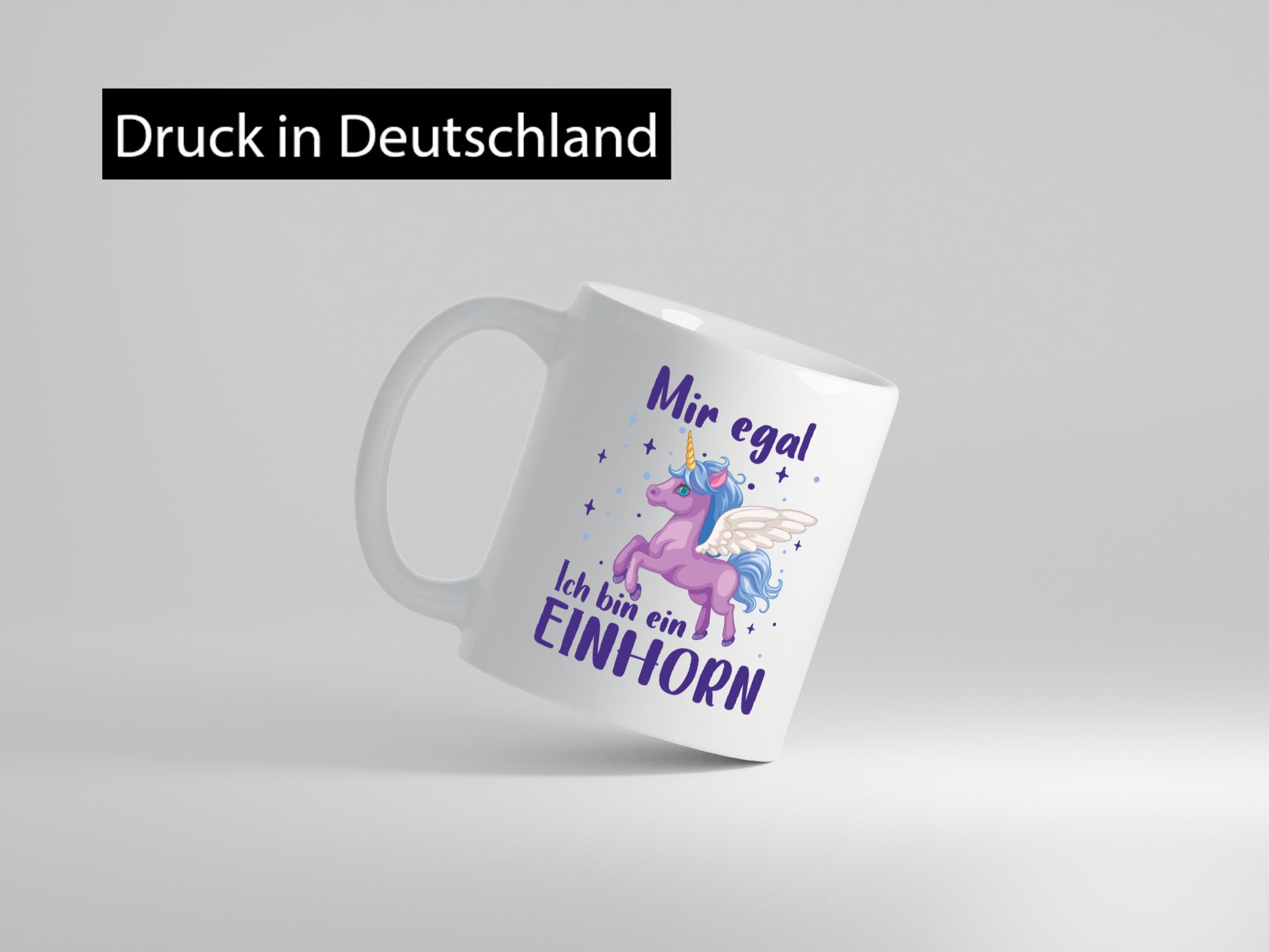 Mir egal, ich bin ein Einhorn | lustig Humor Geschenkidee Geschenk Tasse