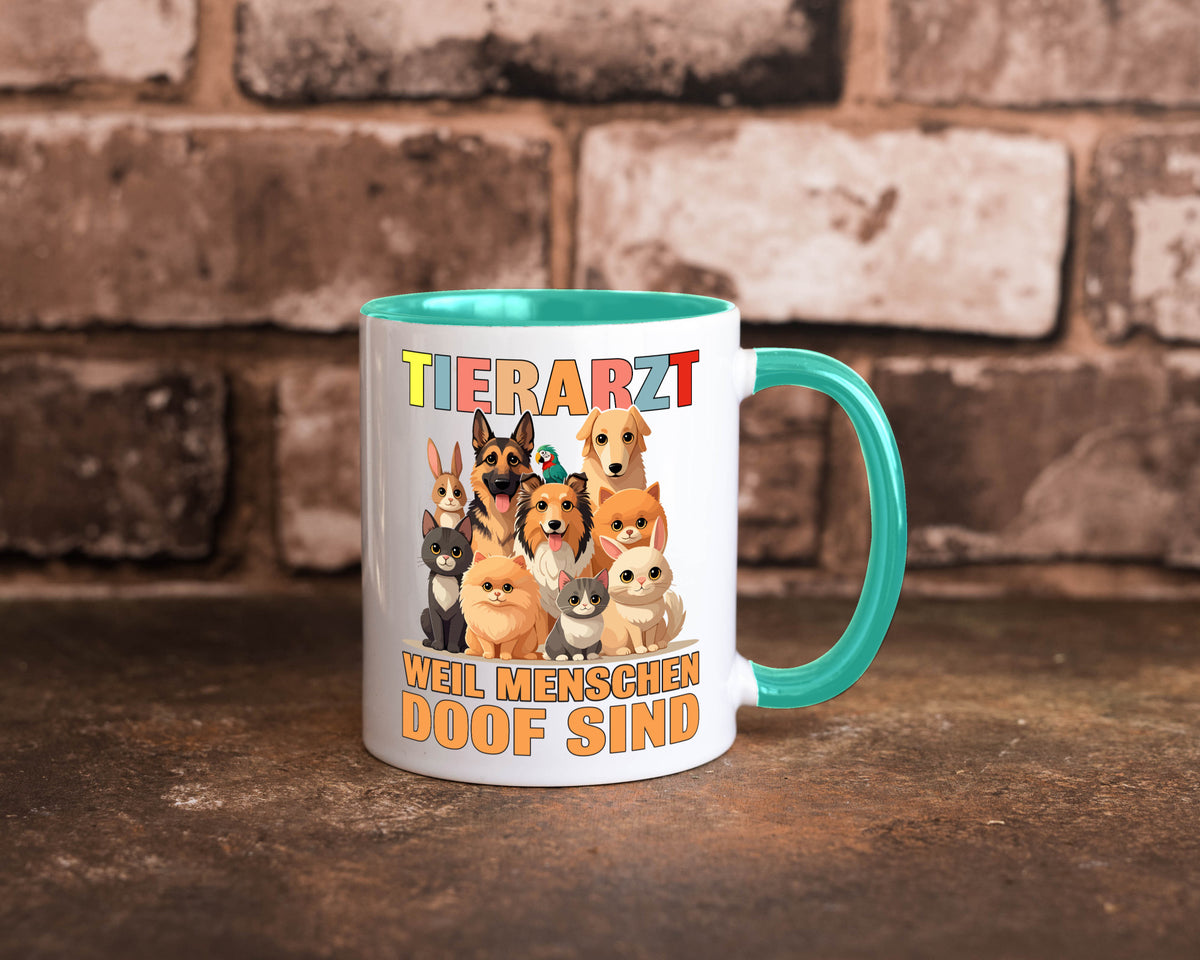 Tierarzt weil Menschen doof sind | Tierärztin lustig Tierliebhaber Humor Tasse