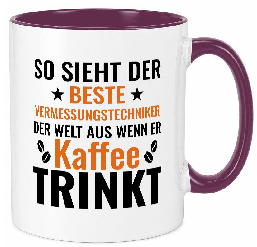 Kaffee trinkt: Vermessungstechniker | Techniker Geschenk Humor Geschenkidee Tasse