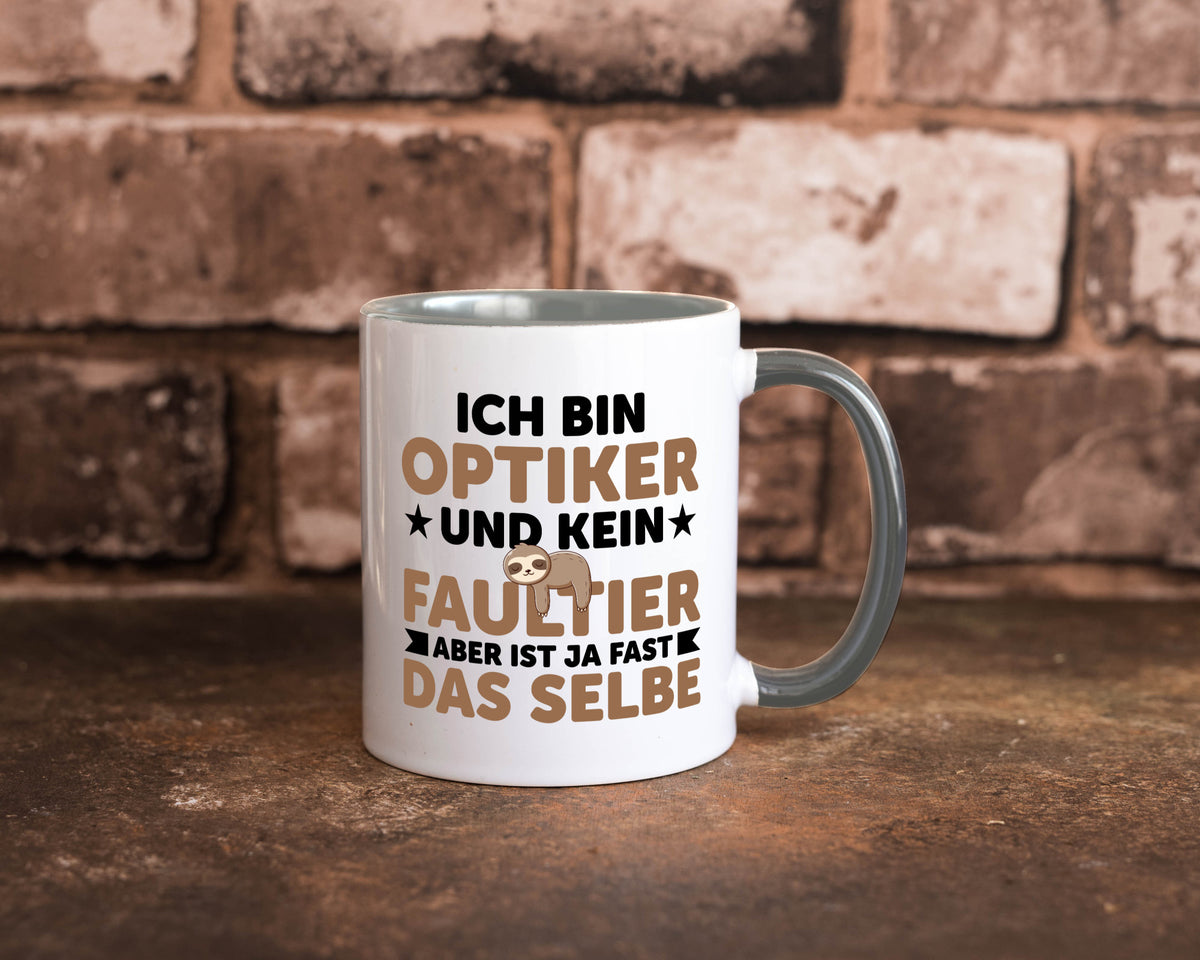 Ich bin kein Faultier: Optiker | Augenoptiker v2 lustiger Spruch Geschenk Tasse