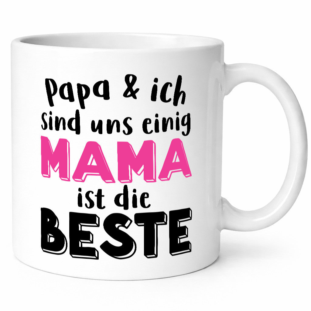 Wir sind uns einig | Mama ist die Beste lieben dich Geschenkidee Familie Humor