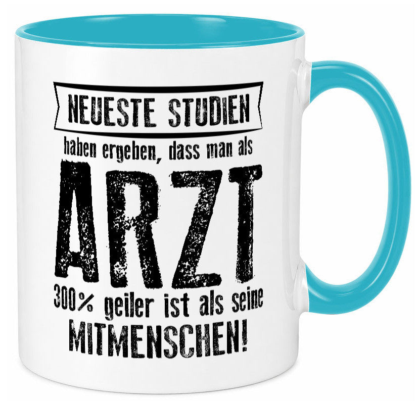 Neuste Studien: Arzt | Medizin Doktor Facharzt Geschenkidee Humor Tasse