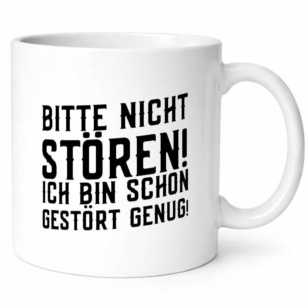 Bitte nicht stören bin gestört genug | witziger Spruch Humor Geschenkidee Tasse