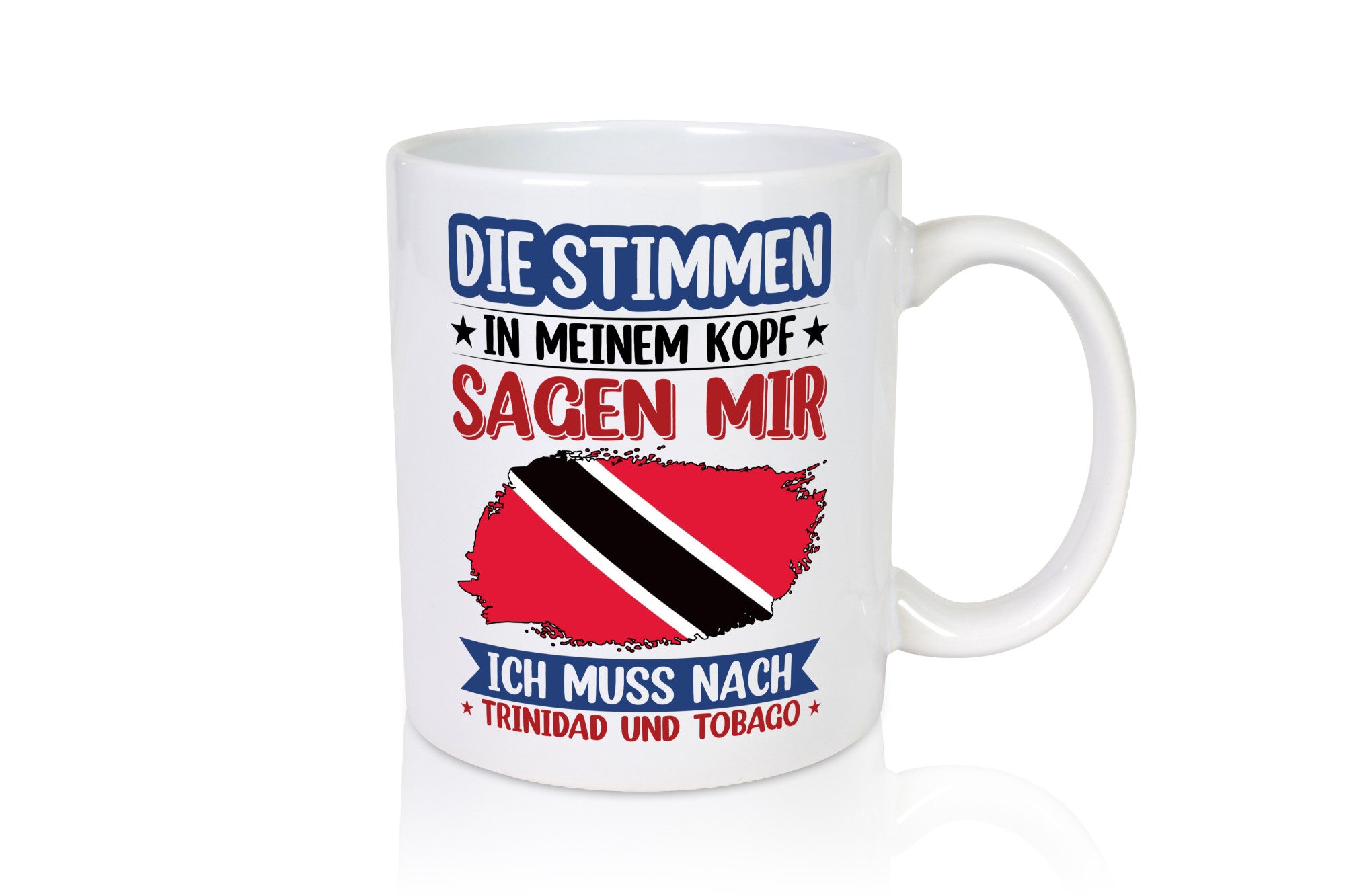 Trinidad und Tobago | Urlaub Stimmen in meinem Kopf v2 Geschenkidee Humor Tasse