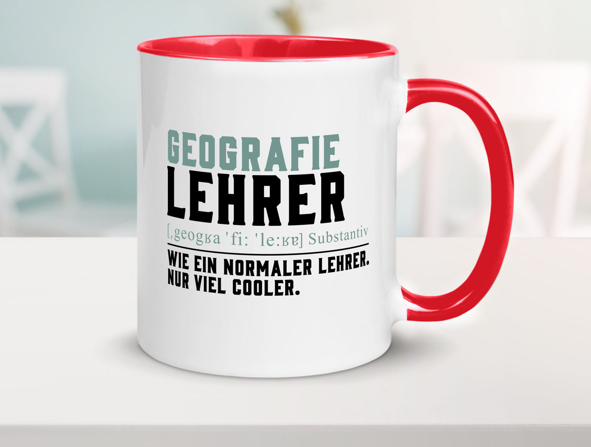 Geographielehrer | Lehrer Unterricht Lieblingslehrer lustiger Spruch Geschenk Tasse