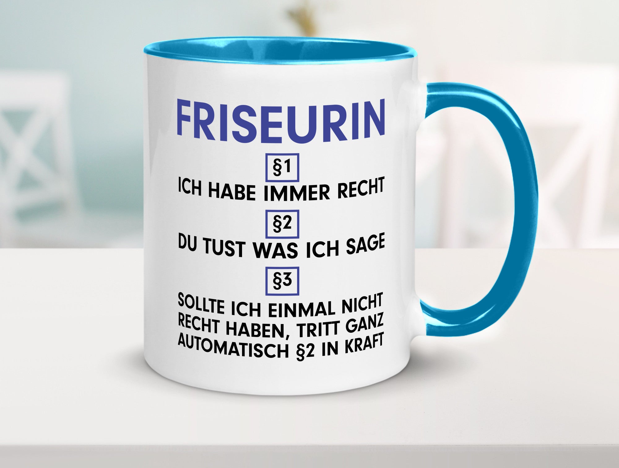 Ich habe immer Recht Friseurin | Friseuse Frisörin v2 Geschenk Humor