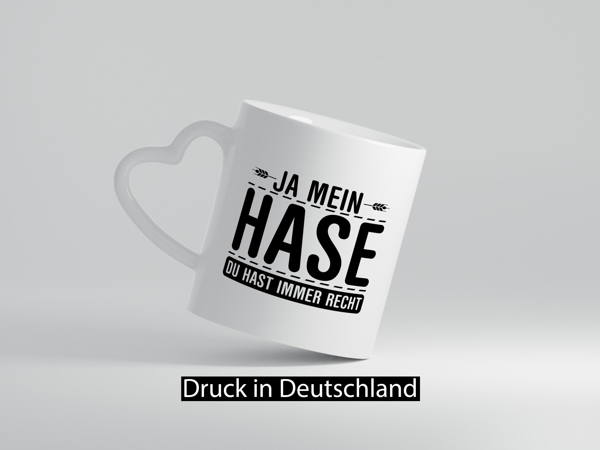 Ja mein Hase du hast immer Recht | Frauen haben Geschenkidee Humor Tasse