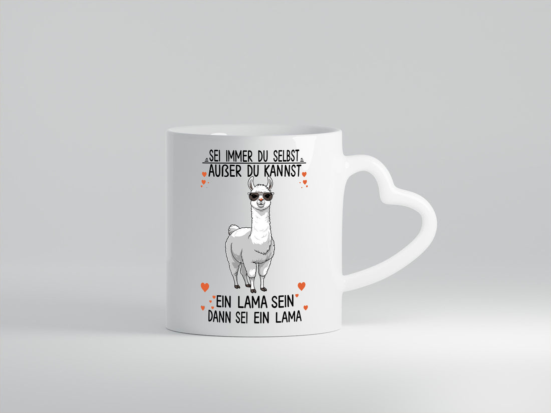Sei ein Lama | Alpaka lustig Humor Geschenkidee Geschenk Tasse