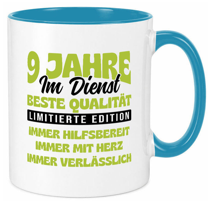9 Jahre im Dienst | Jubiläum Arbeit v4 Geschenk Kollegen Büro lustiger Spruch Tasse