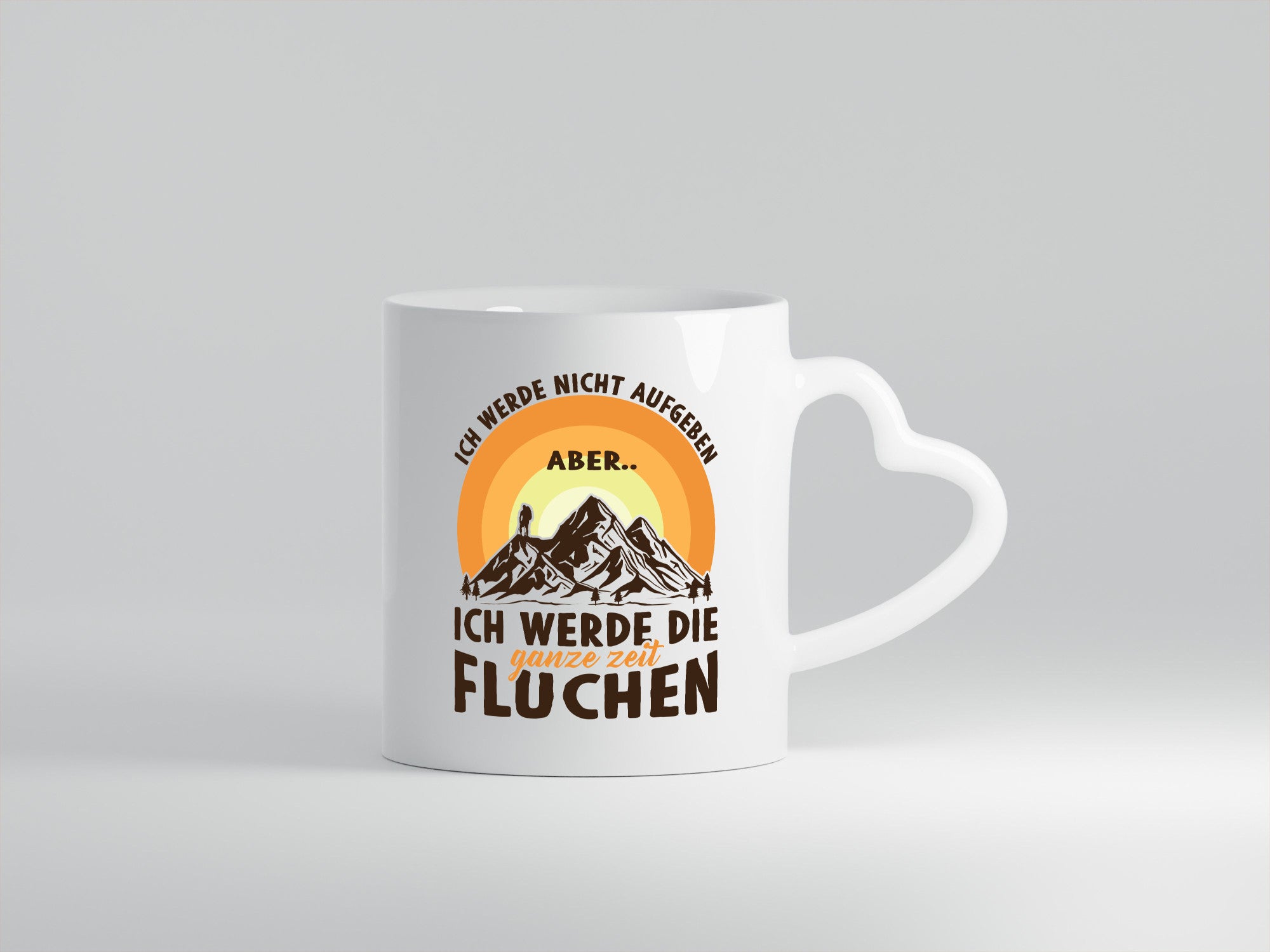 Nicht aufgeben, aber fluchen | Gebirge Mensch lustiger Spruch Geschenk Humor