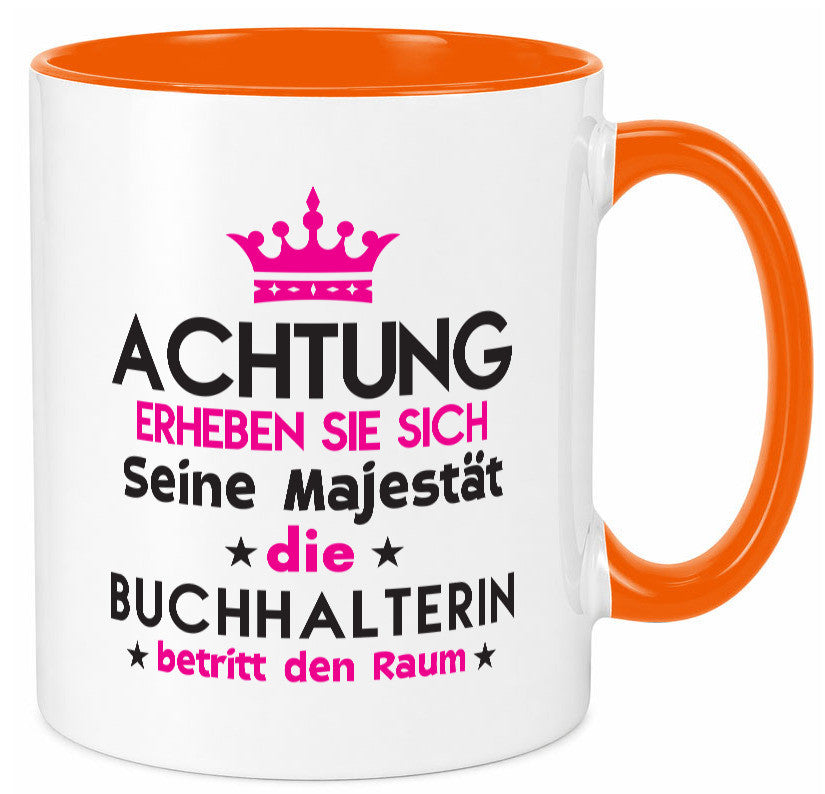 Seine Majestät Buchhalterin | Buchhaltung Humor Geschenkidee Tasse