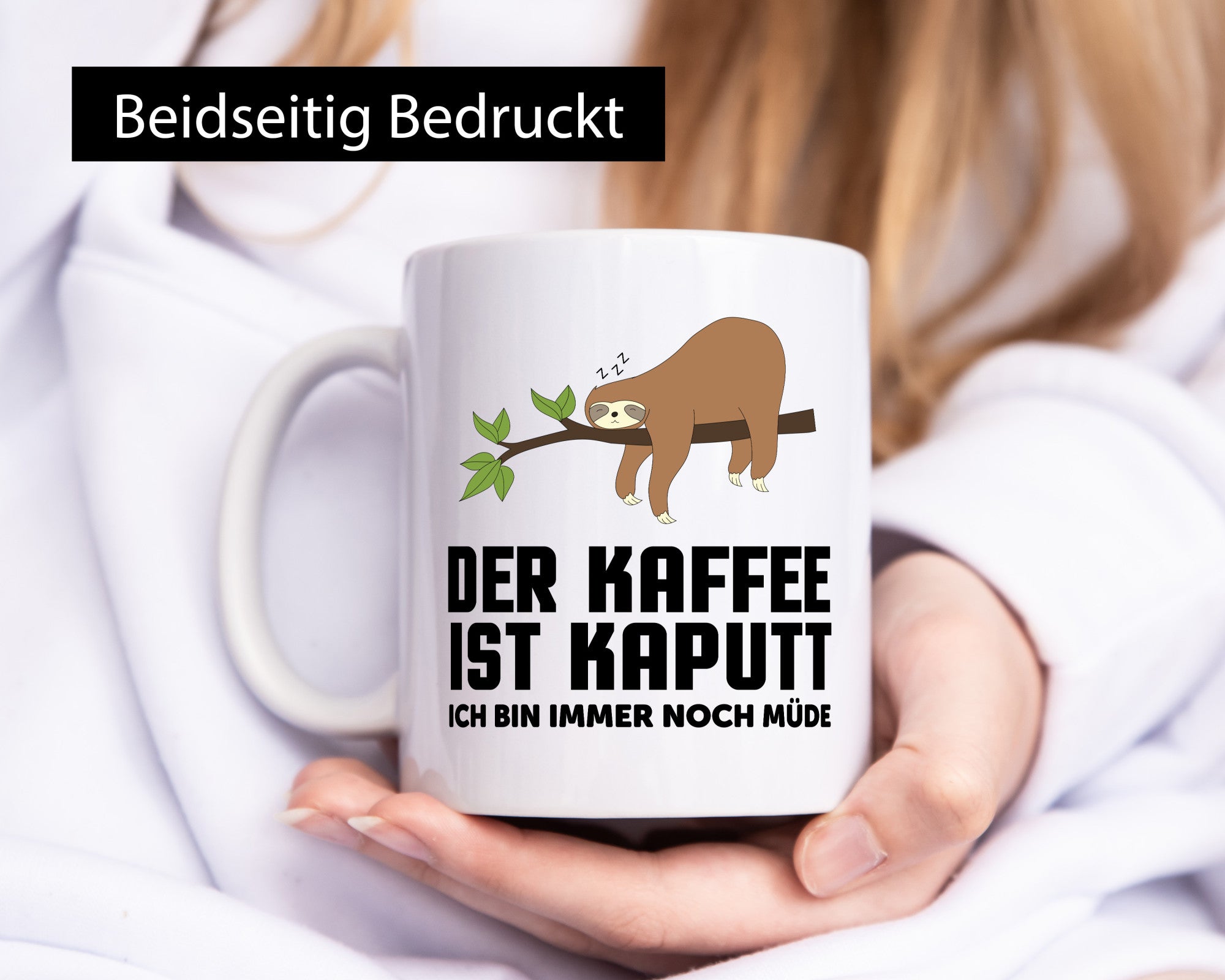 kaffee ist kaputt ich bin noch müde | Faultier schlafen Geschenkidee