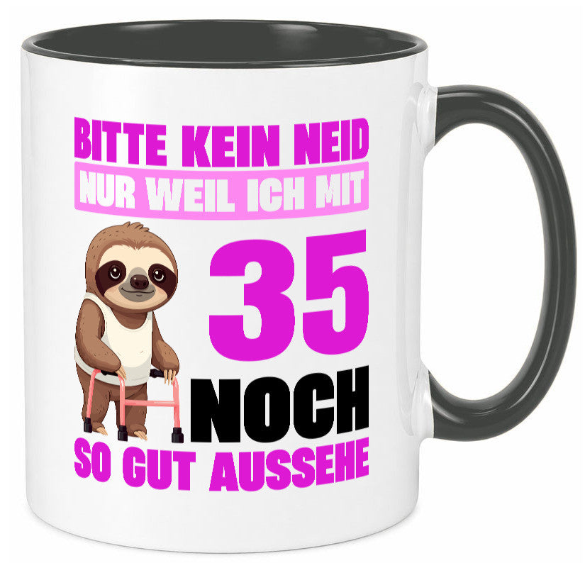 35. Geburtstag | Bitte kein neid Faultier 35 Jahre lustig Geschenkidee Geschenk Tasse