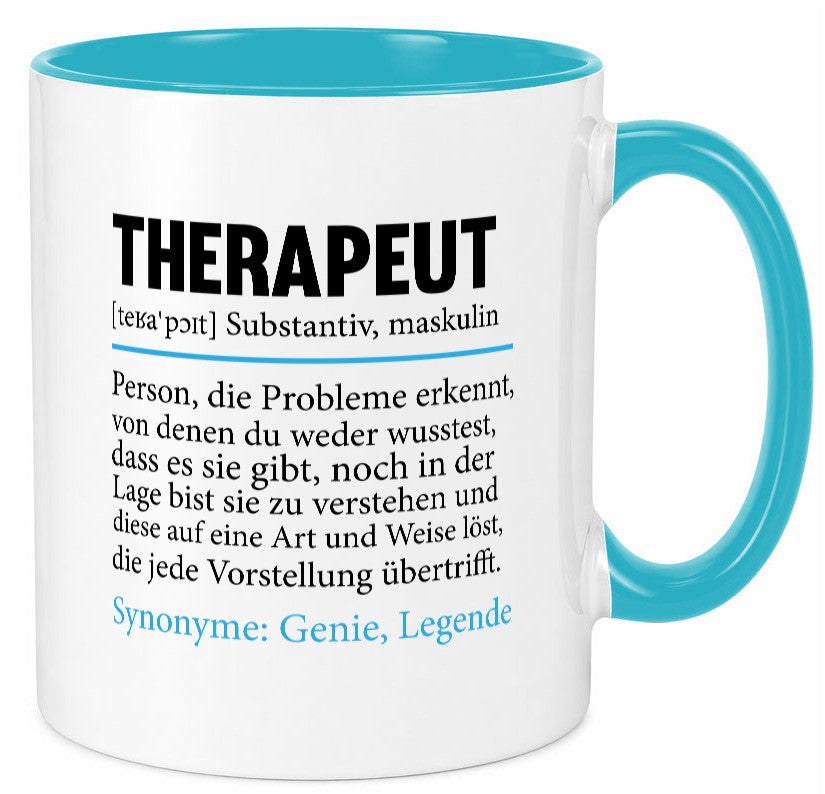 Therapeut | Psychotherapie Therapie Beruf lustig Humor Arbeit Kollegen Büro Tasse