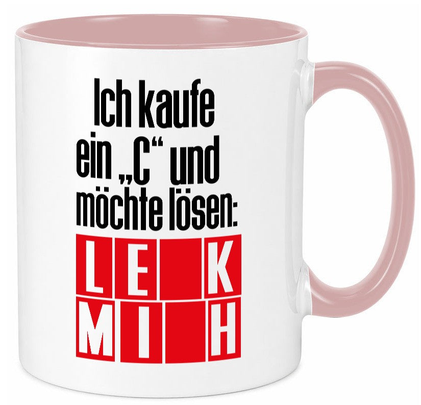 Ich kauf ein ?C? lustig Humor Geschenkidee Geschenk Tasse
