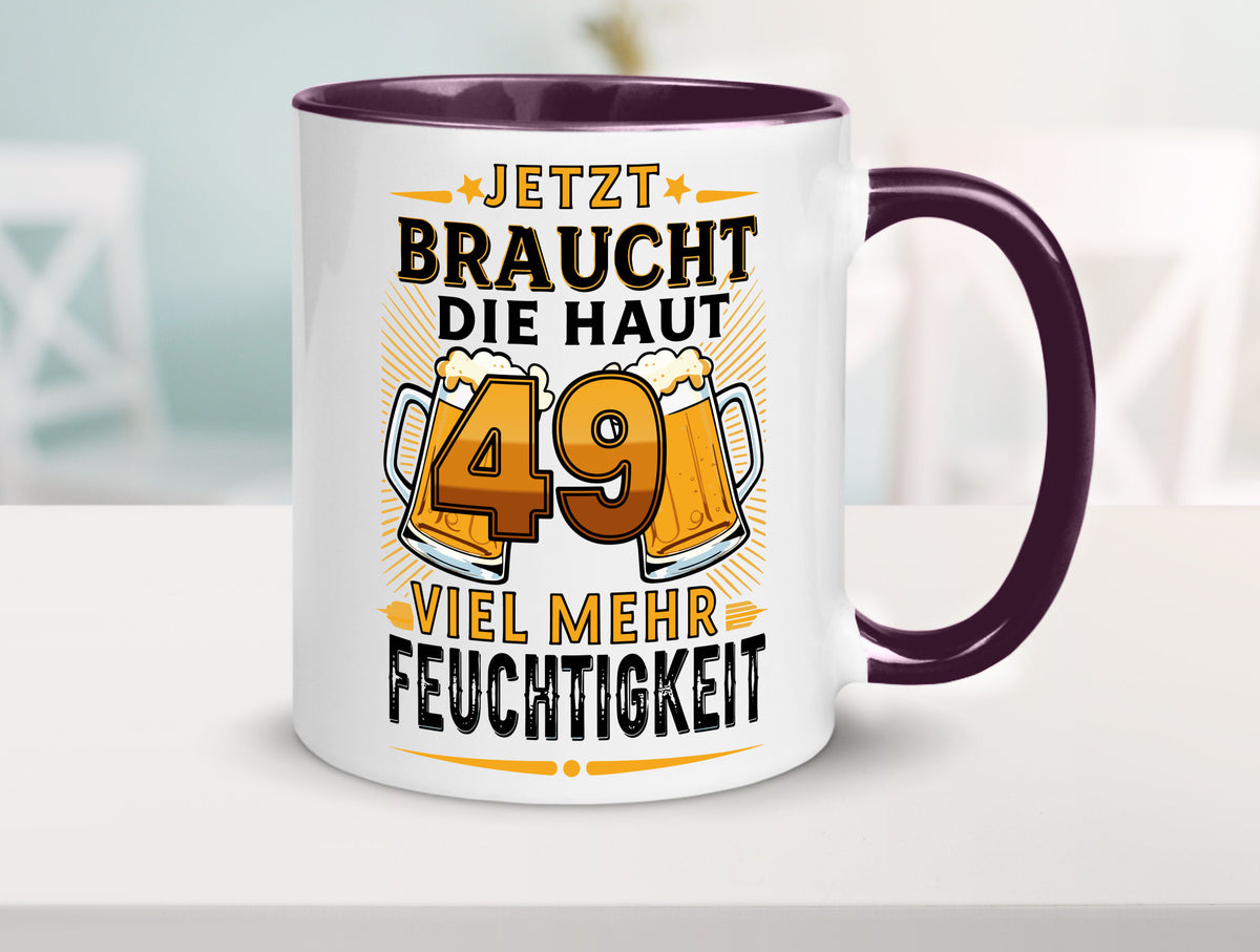 49 braucht die haut mehr Feuchtigkeit | 49. Geburtstag Geschenkidee Humor Tasse