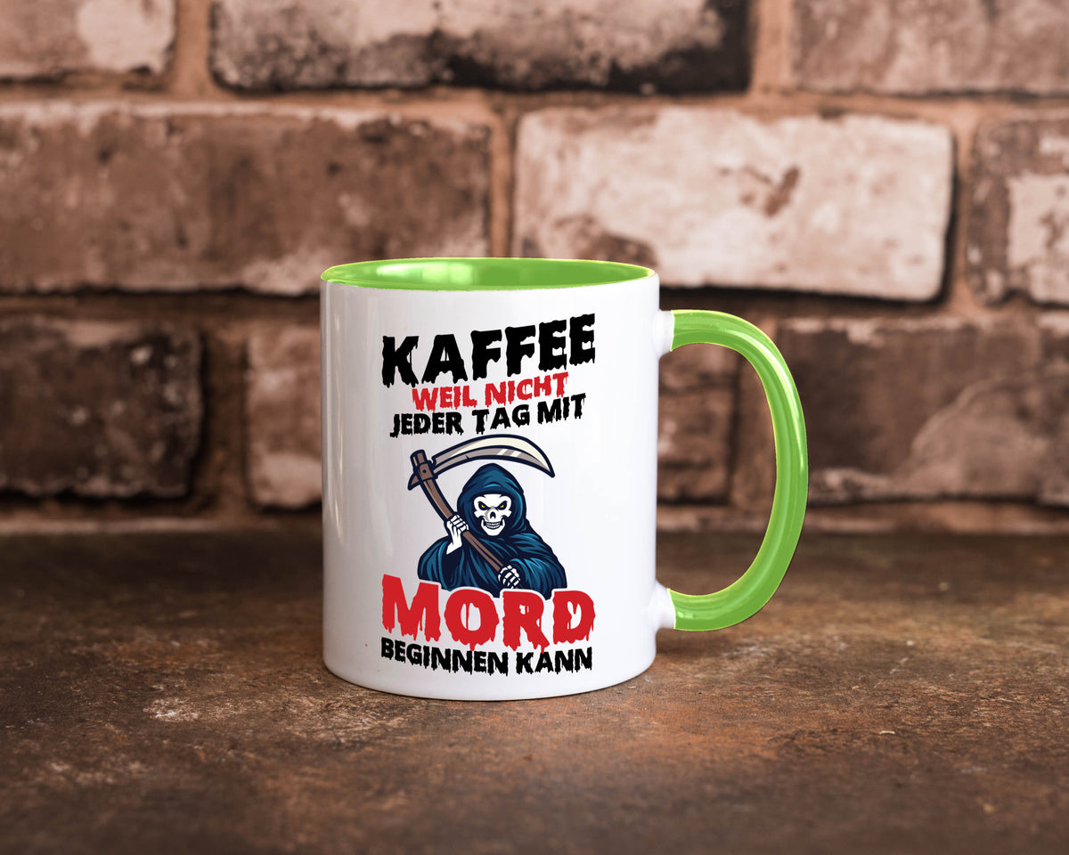 Nicht jeder Tag lustig Humor Geschenkidee Geschenk Tasse