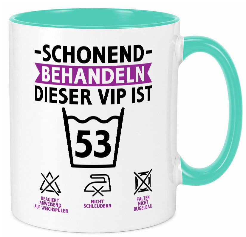 53 Geburtstag | schonend behandeln Jahre v2 lustiger Spruch Geschenk Tasse