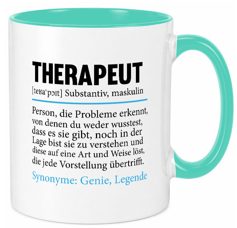 Therapeut | Psychotherapie Therapie Beruf lustig Humor Arbeit Kollegen Büro Tasse