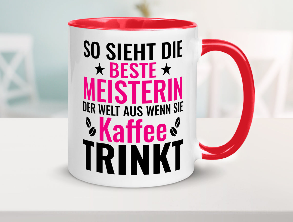 Kaffee trinkt: Meisterin | Meisterbrief Humor Geschenkidee Tasse