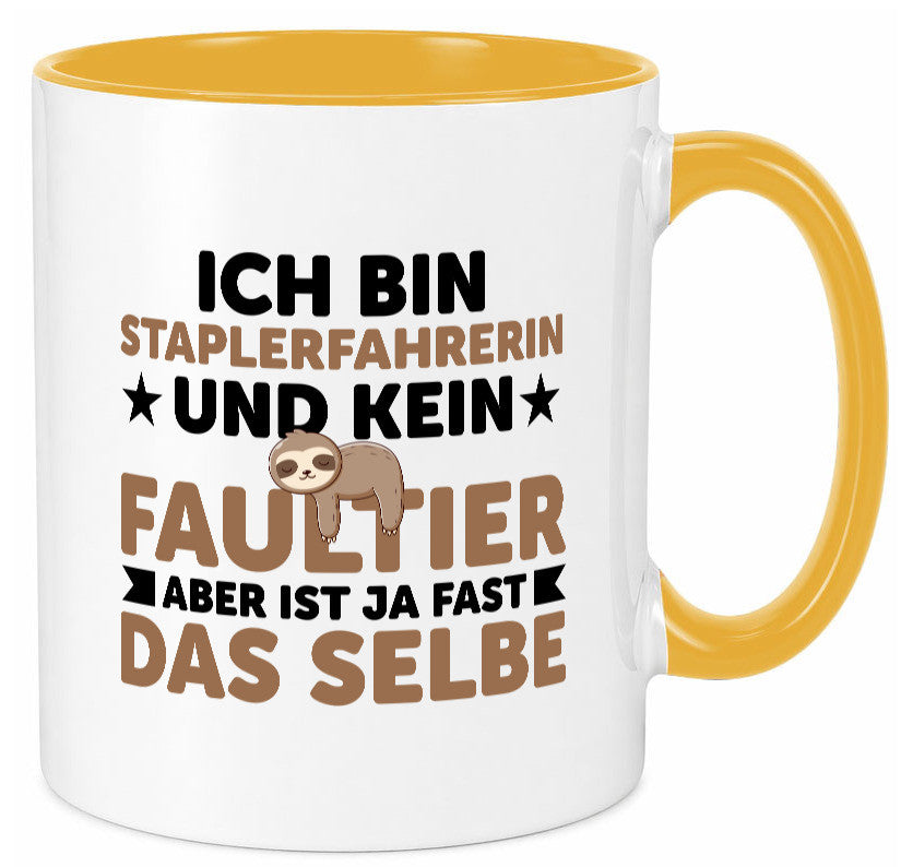 Ich bin kein Faultier: Staplerfahrerin | Gabelstapler lustiger Spruch Geschenk