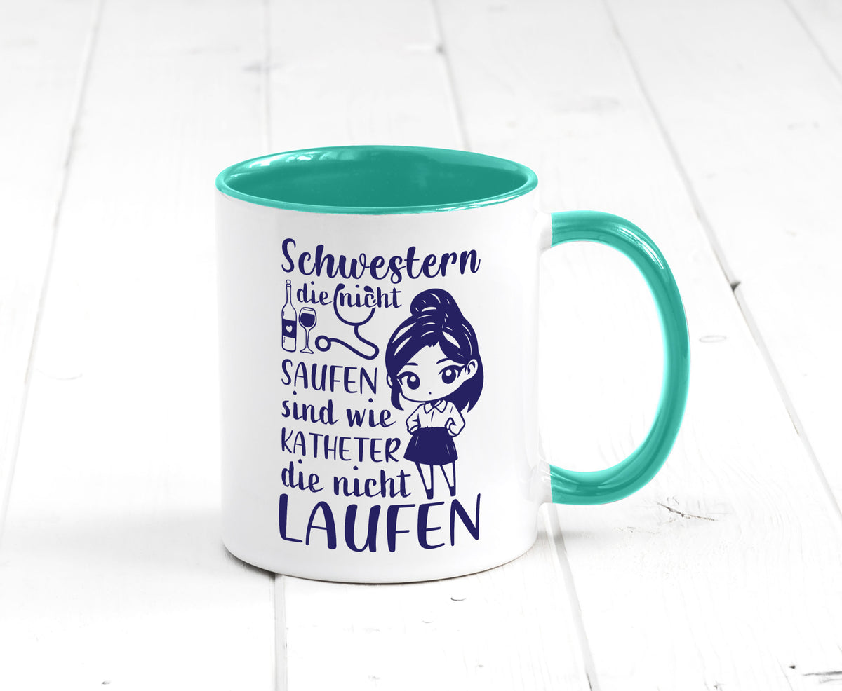 Schwestern die nicht saufen | Krankenschwester Alkolhol Geschenkidee Humor Tasse