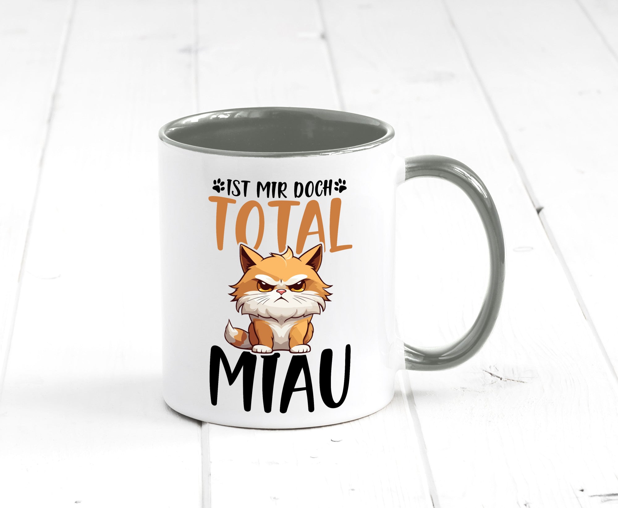 Ist mir doch total Miau | Katze Katzenliebhaber Geschenk Tierliebhaber Humor