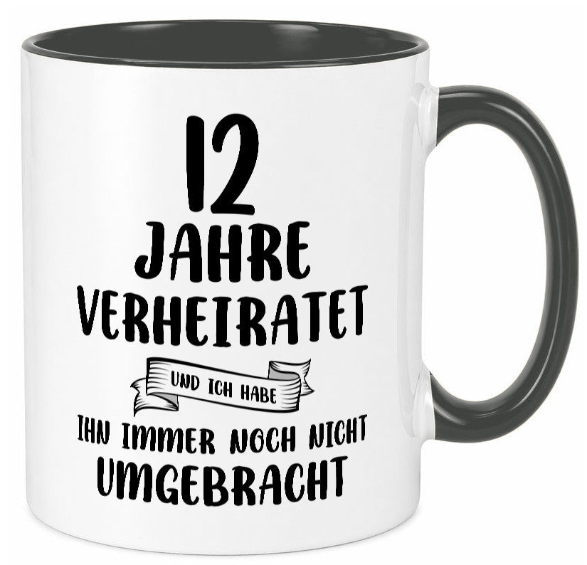 12 Jahre Verheiratet, immer noch am Leben! Geschenkidee Humor Tasse
